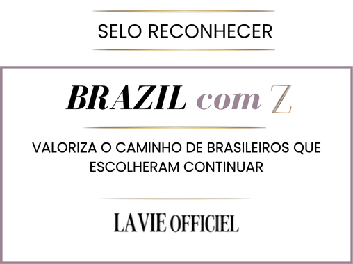SELO RECONHECER BRAZIL COM Z | KI LA VIETT
